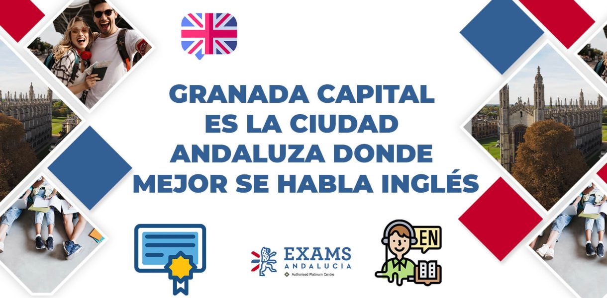 Granada capital es la ciudad andaluza donde mejor se habla inglés