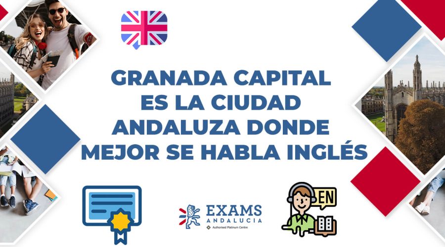 Granada capital es la ciudad andaluza donde mejor se habla inglés